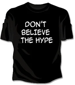 Don't Believe The Hype Girls T-Shirt