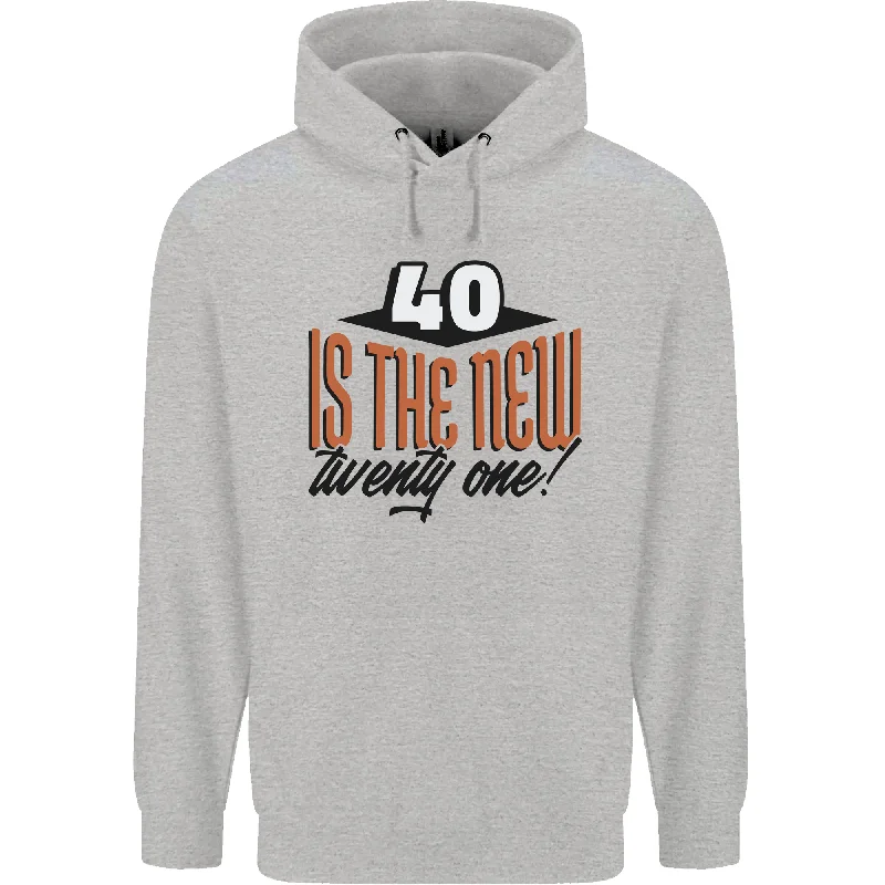 40th Birthday 40 is the New 21 Funny Mens 80% Cotton Hoodie