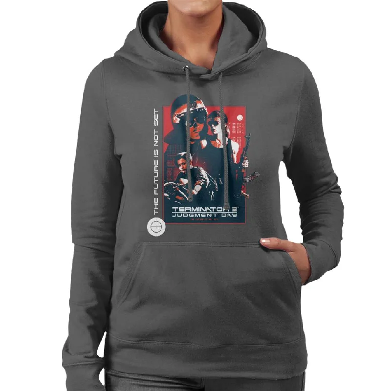 Terminator 2 Judgement Day The Future Is Not Set Women's Hooded Sweatshirt